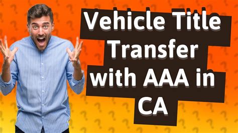 Does AAA do title transfers in CA?