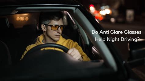 Does AR coating help with night driving?