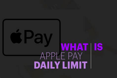 Does Apple Pay have a limit?