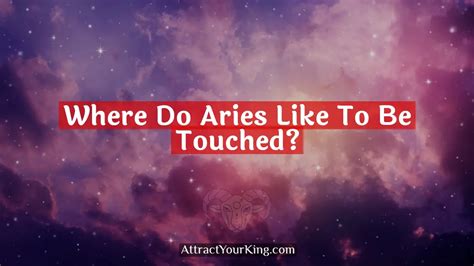 Does Aries like to be touched?
