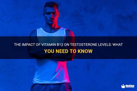Does B12 affect testosterone?