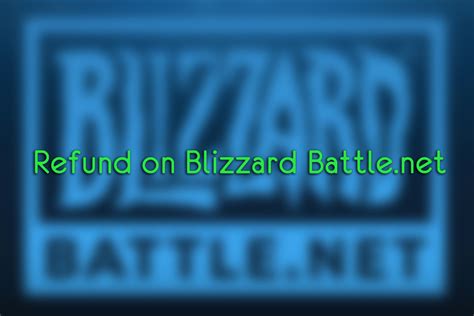 Does Blizzard give refunds?