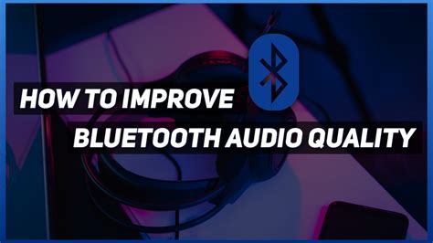 Does Bluetooth 5.3 improve sound quality?