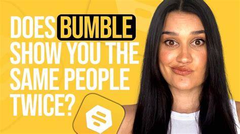 Does Bumble show hot people first?