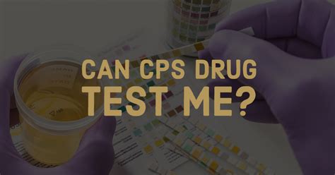 Does CPS always drug test in Texas?