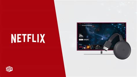 Does Chromecast work with Netflix?