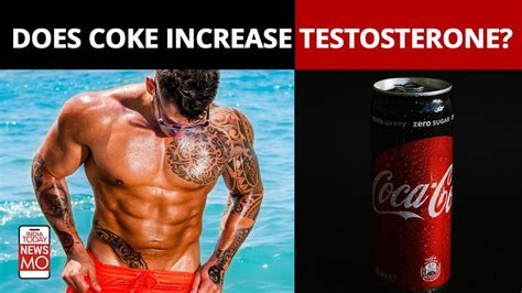 Does Coca Cola increase testosterone?