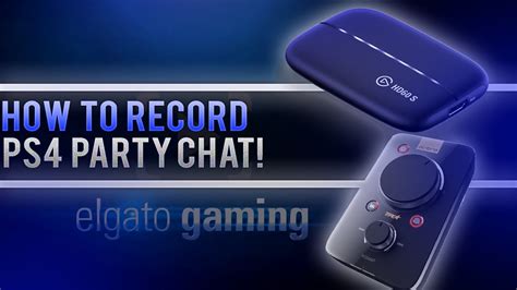 Does Elgato capture party chat?