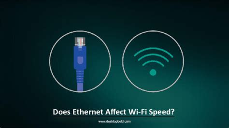 Does Ethernet weaken Wi-Fi?