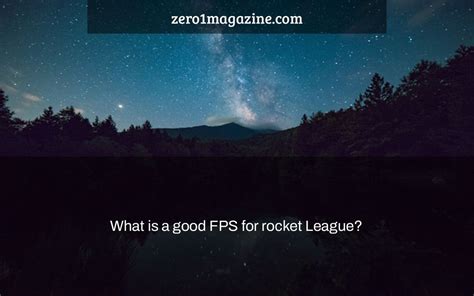 Does FPS matter in Rocket League?