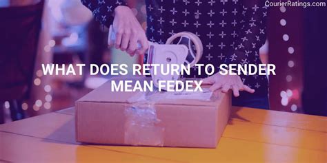 Does FedEx return to sender?