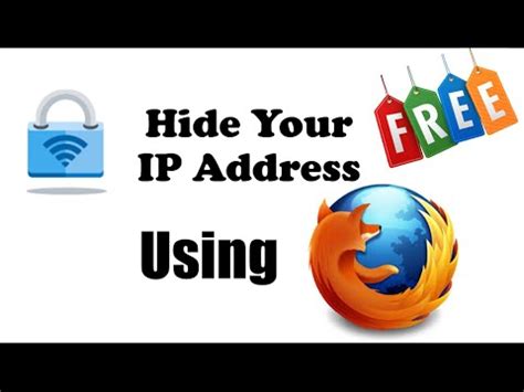 Does Firefox hide IP address?