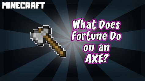 Does Fortune work on an axe?