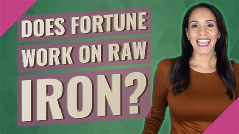 Does Fortune work on iron?