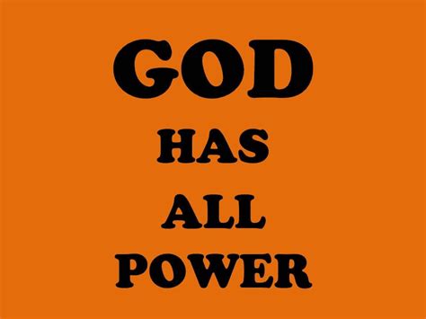 Does God have all the power?