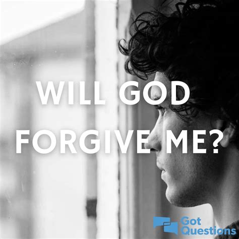 Does God really forgive me?