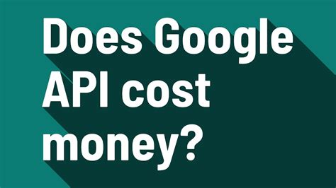 Does Google API cost money?