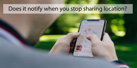 Does Google notify if you stop sharing location?
