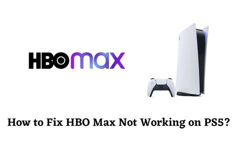Does HBO Max work on PS5?