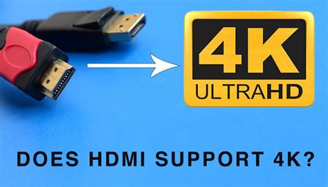 Does HDMI 2.0 support 4K?
