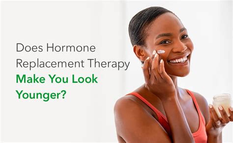 Does HRT make you look younger?