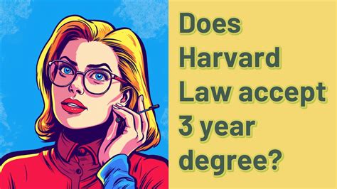 Does Harvard accept 3 year degree for PhD?