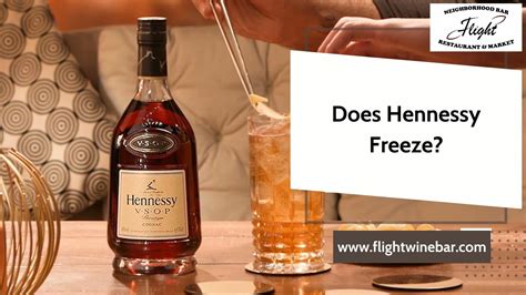 Does Hennessy freeze?