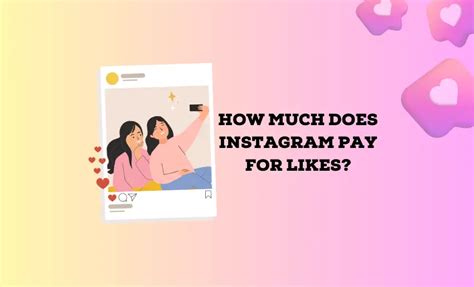 Does Instagram pay for likes?