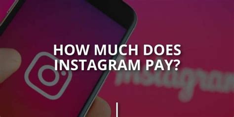 Does Instagram pay you to post pictures?