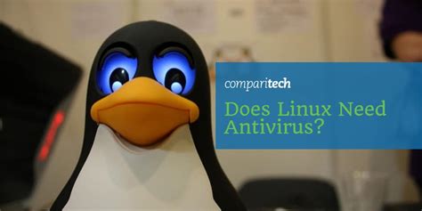 Does Linux need antivirus?