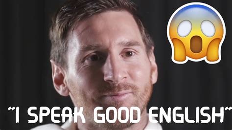 Does Lionel Messi speak English?