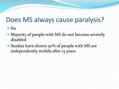 Does MS always end in paralysis?