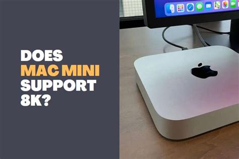 Does Mac Mini support 4K?