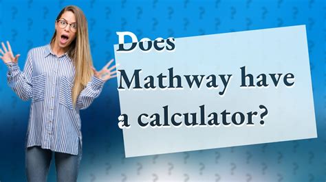 Does Mathway have a camera?