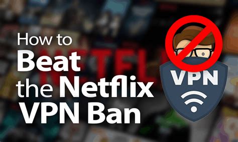 Does Netflix allow VPN?