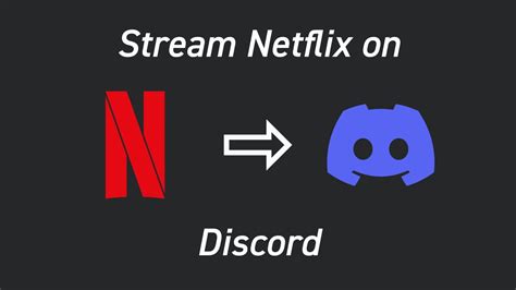 Does Netflix let you stream on Discord?