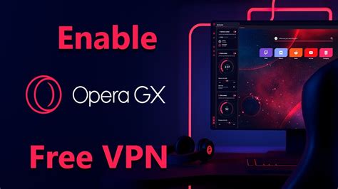 Does Opera GX use a VPN?