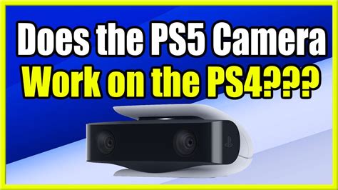 Does PS4 camera work on PS5?