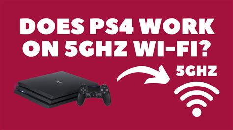 Does PS4 support 5GHz Wi-Fi?