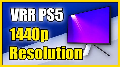 Does PS5 support 1440p VRR?