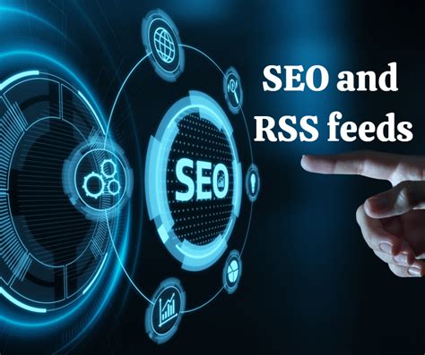 Does RSS feed help SEO?