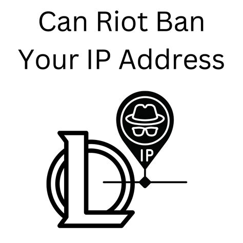Does Riot give IP bans?