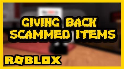 Does Roblox give back scammed items?
