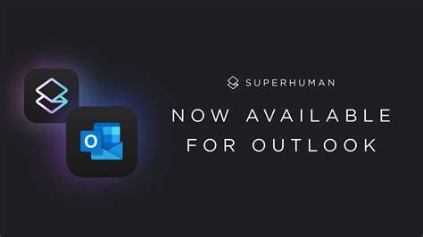 Does Superhuman work with Outlook 365?