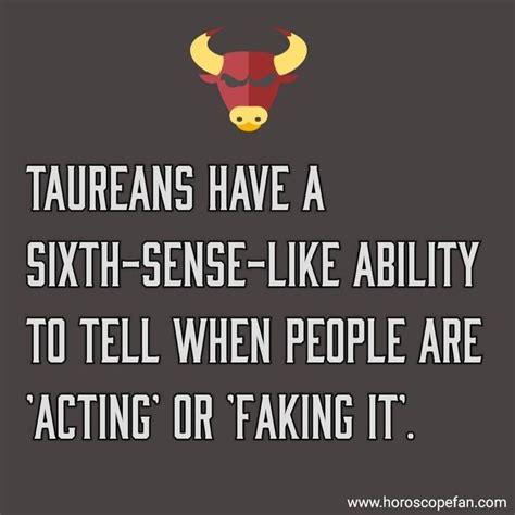 Does Taurus have sixth sense?