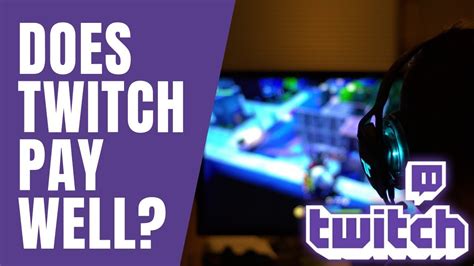 Does Twitch pay you?