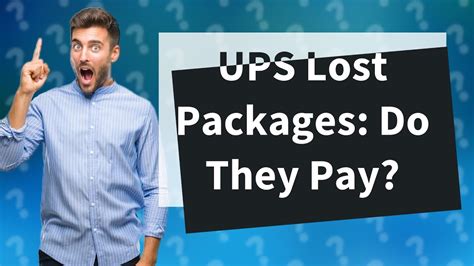 Does UPS pay if they lose a package?