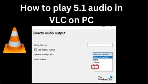 Does VLC support 5.1 surround sound?