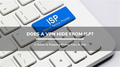 Does VPN hide from ISP?