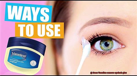 Does Vaseline remove glue?